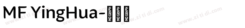 MF YingHua字体转换